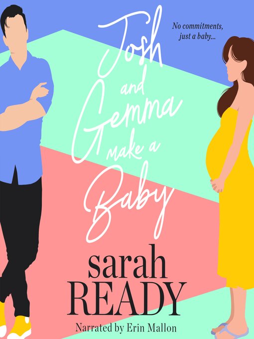 Title details for Josh and Gemma Make a Baby by Sarah Ready - Available